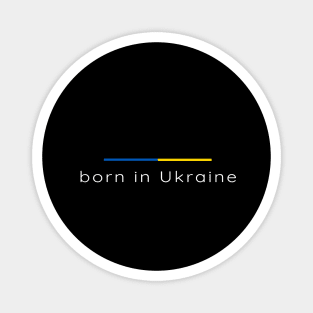 Born in Ukraine Magnet